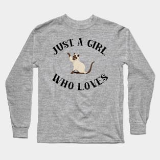 Just A Girl Who Loves Siamese Cats Long Sleeve T-Shirt